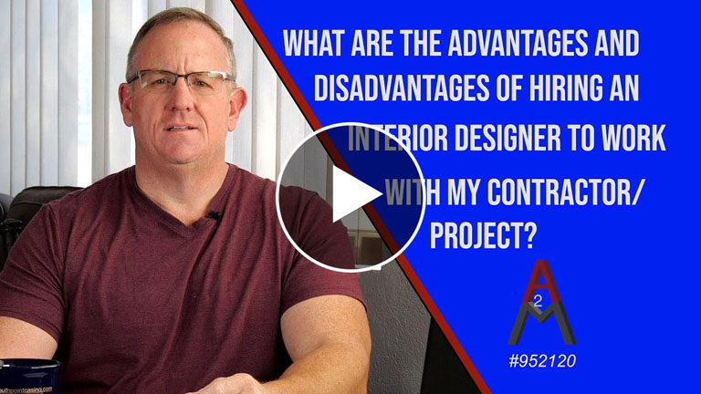Ask The Pros, Working with an Interior Designer, a2mContractors, #1